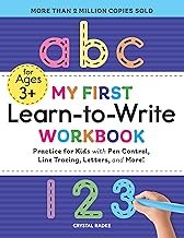 My First Learn-to-Write Workbook: Practice for Kids with Pen Control, Li...
